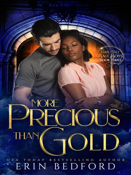 Title details for More Precious Than Gold by Erin Bedford - Available